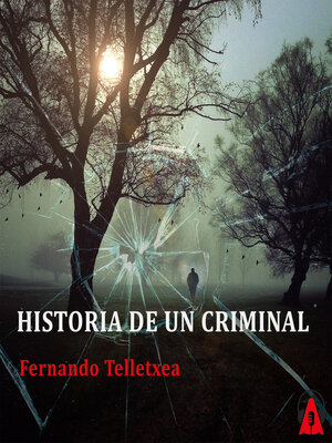 cover image of Historia de un criminal
